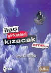 İla&ccedil; Şirketleri Kızacak Ama...