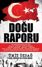 Doğu Raporu & Bölgede Türk Kimliği ve Türklük Algısı