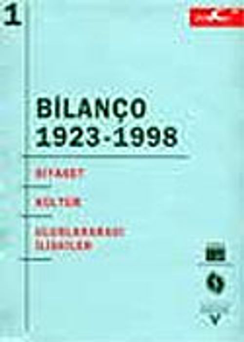 Bilanço 1/1923-1928 Siyaset-Kültür-Uluslarası İlişikiler