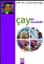 Çay Bir Mucizedir