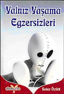 Yalnız Yaşama Egzersizleri