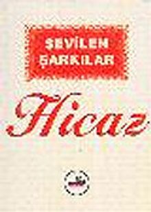 Sevilen Şarkılar/Hicaz