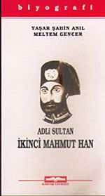 Adli Sultan İkinci Mahmut Han