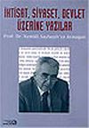 İktisat, Siyaset, Devlet &Uuml;zerine Yazılar/Prof. Dr. Kemali Saybaşılı'ya Armağan