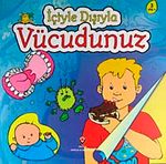 İçiyle Dışıyla Vücudumuz