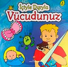 İçiyle Dışıyla Vücudumuz