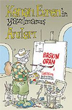 Kenan Evren'in Yazılmamış Anıları