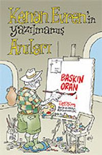 Kenan Evren'in Yazılmamış Anıları