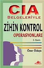 CIA Belgeleriyle Zihin Kontrol Operasyonları