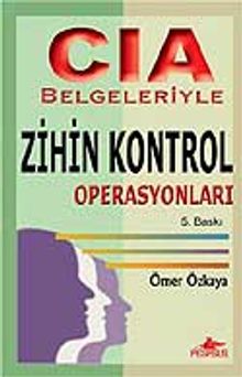 CIA Belgeleriyle Zihin Kontrol Operasyonları