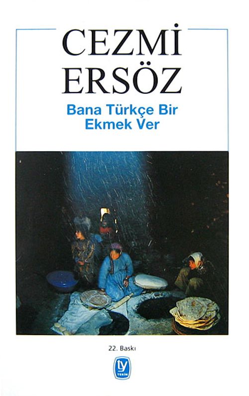 Bana Türkçe Bir Ekmek Ver