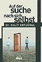 Auf Der Suche Nach Sich Selbst / Kendini Arayan Adam