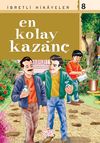 En Kolay Kazan&ccedil; / Said Nursi'den İbretli Hikayeler 9