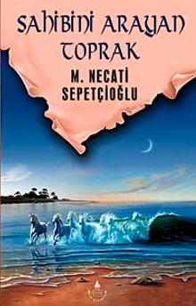 Sahibini Arayan Toprak / Sabırağacı Dizisi