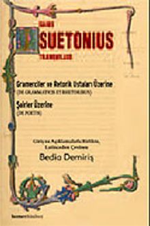 Gramerciler ve Retorik Ustaları Üzerine / Şairler Üzerine