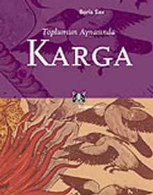 Toplumun Aynasında Karga