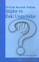 Şüphe ve Eski Uygarlıklar