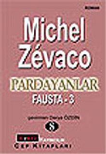 Pardayanlar Baba ve Oğul 8 / Fausta 3