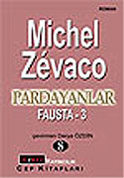 Pardayanlar Baba ve Oğul 8 / Fausta 3
