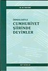 &Ouml;rnekleriyle Cumhuriyet Şiirinde Deyimler