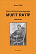 Fecr-i Ati'nin Kurucularından Müfit Ratip Makaleleri