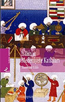 İslam'ın Medeniyete Katkıları