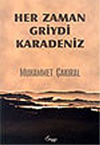 Her Zaman Griydi Karadeniz