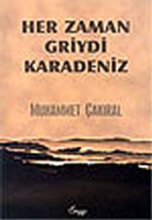 Her Zaman Griydi Karadeniz