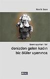 Denizden Gelen Kadın / Biz &Ouml;l&uuml;ler Uyanınca / İbsen Oyunları 1 (2 Oyun)