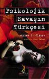 Psikolojik Savaşın T&uuml;rk&ccedil;esi