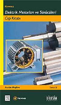 Elektrik Motorları ve Sürücüleri Cep Kitabı / Newnes