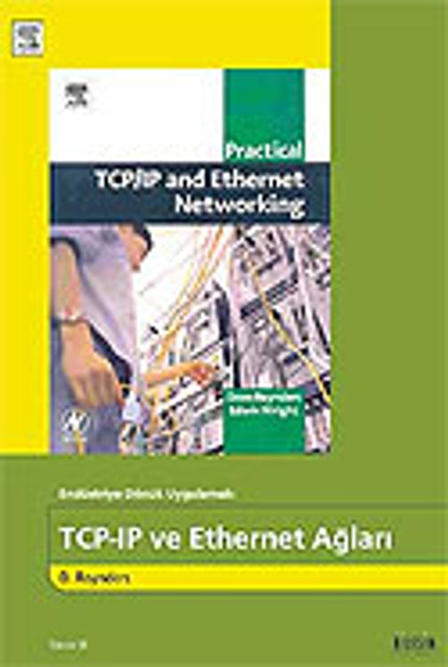 TCP-IP ve Eternet Ağları / Endüstriye Dönük Uygulamalı