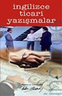 İngilizce Ticari Yazışmalar
