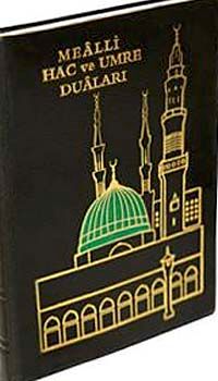 Mealli Hac ve Umre Duaları (Çanta Boy)