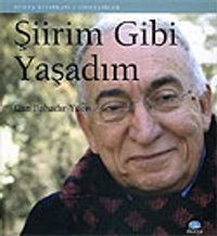 Şiirim Gibi Yaşadım