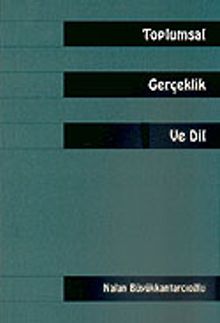 Toplumsal Gerçeklik ve Dil