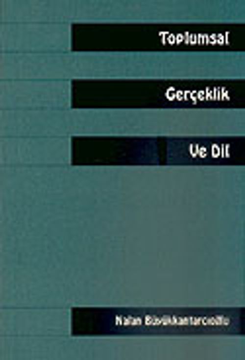 Toplumsal Gerçeklik ve Dil