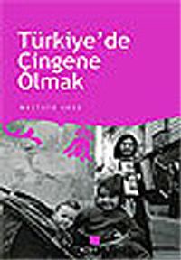 Türkiye'de Çingene Olmak