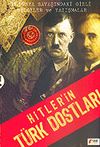Hitler'in T&uuml;rk Dostları