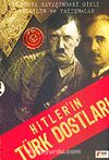 Hitler'in Türk Dostları