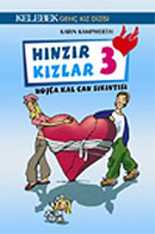 Hınzır Kızlar 3 / Hoşça Kal Can Sıkıntısı
