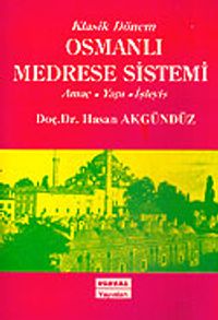 Klasik Dönem Osmanlı Medrese Sistemi / 9-E-18