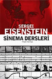 Sinema Dersleri - Sergey M. Eisenstein