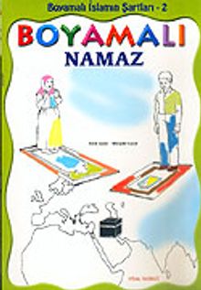 Boyamalı Namaz / İslamın Şartları 2