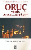 Oru&ccedil;, Yemin, Adak ve Kefaret