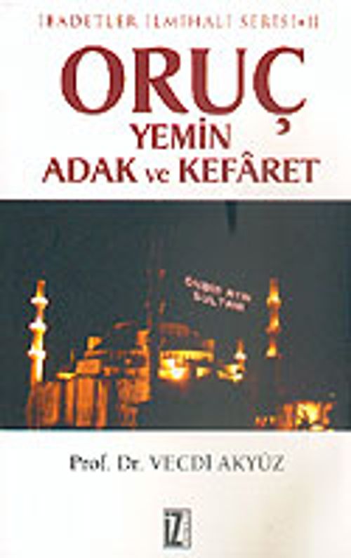 Oruç, Yemin, Adak ve Kefaret