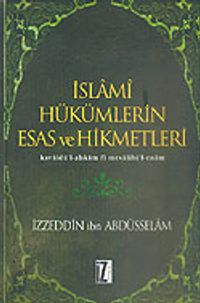 İslami Hükümlerin Esas ve Hikmetleri