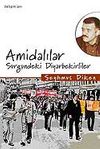Amidalılar / S&uuml;rg&uuml;ndeki Diyarbekirliler