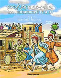 Çocukların Sevgilisi Hz. Muhammed (s.a.v)