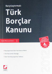 2013 Karşılaştırmalı Türk Borçlar Kanunu